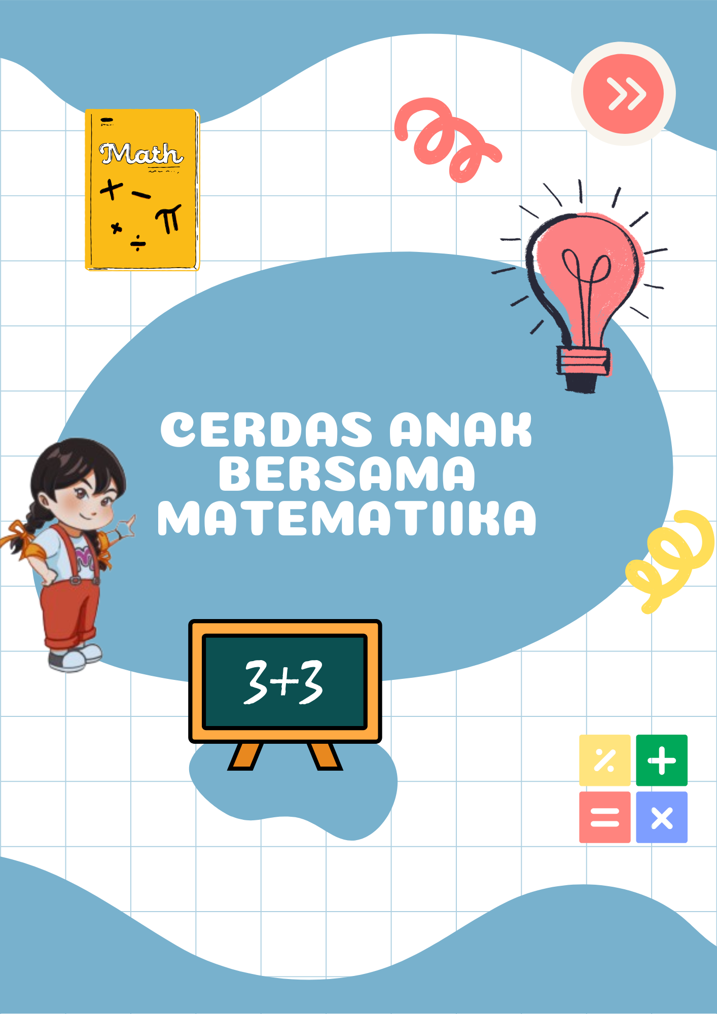 SEMANGAT CERDAS ANAK BERSAMA MATEMATIKA